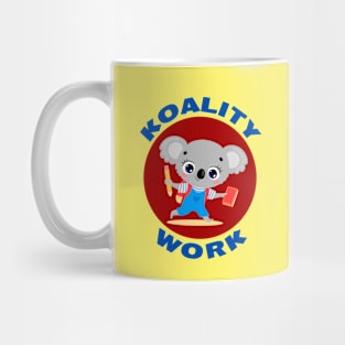 Koality Work | Cute koala Pun Mug